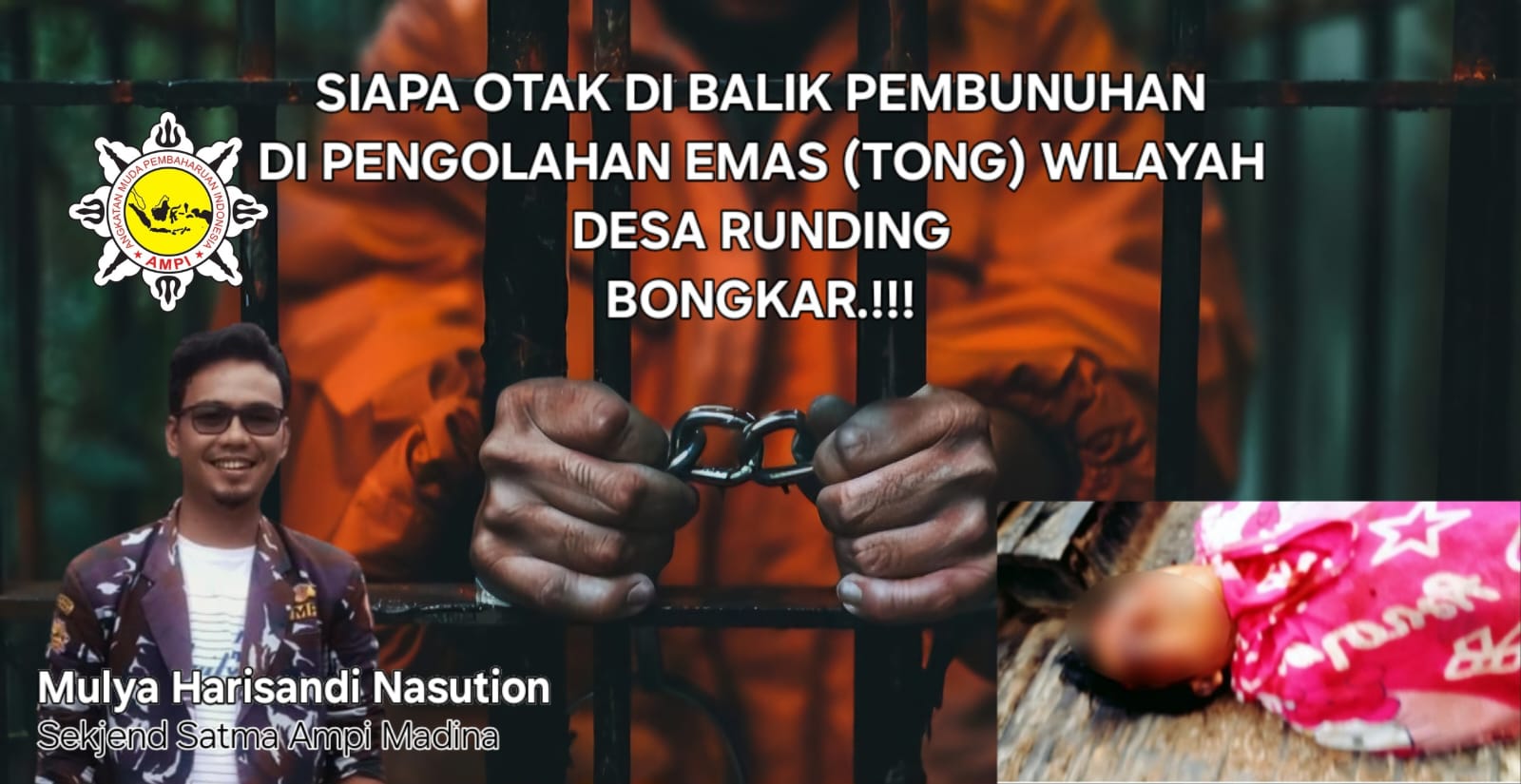 Jangan Hanya Rakyat Ditangkap, Satma AMPI Madina Desak Aktor Intelektual Kasus Tambang Berdarah Dibongkar ”