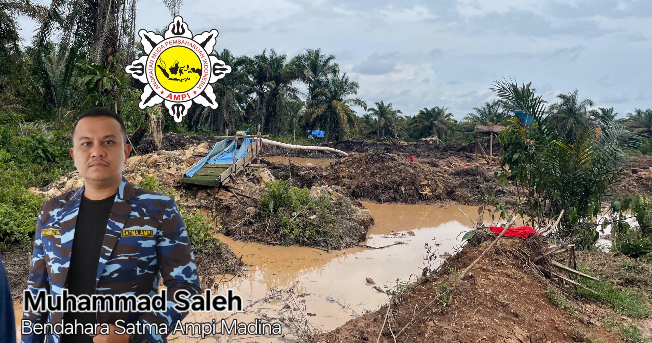 Aset Daerah Ditambang Ilegal,Satma Ampi Madina Desak Bongkar Aktor di Balik PETI di PT. PSU