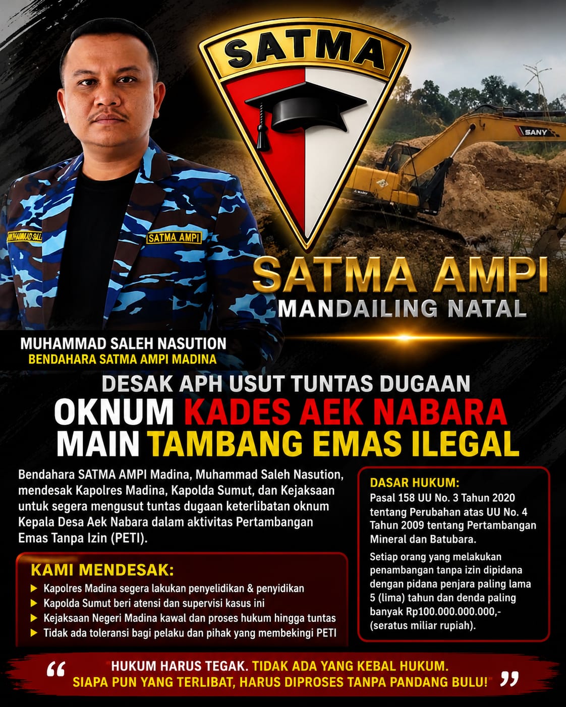 Bendahara SATMA AMPI Madina Desak Polisi dan Kejaksaan Usut Tuntas Dugaan Keterlibatan Oknum Kades Aek Nabara Dalam Aktivitas PETI