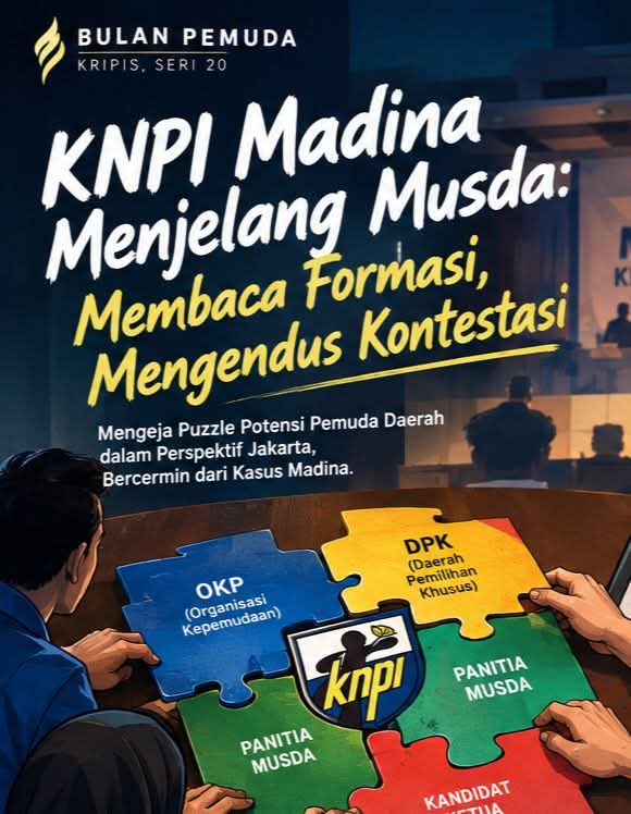 JELANG MUSDA KNPI MADINA: BACA FORMASI, INTIP KONTESTASI SINERGIS