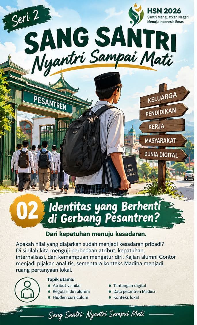 Nyantri di Luar Pesantren..? (Seri 2)SANG SANTRI: NYANTRI SAMPAI MATI